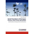 Social Functions of Karrayyu Oromo Oral Prose Narratives