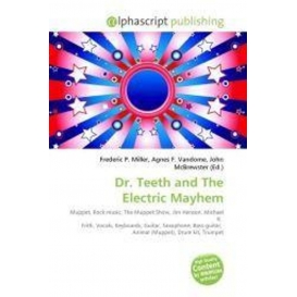 More about Dr. Teeth and The Electric Mayhem