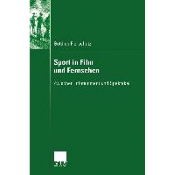 Sport in Film und Fernsehen : Zwischen Infotainment und Spektakel