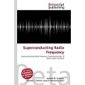Superconducting Radio Frequency