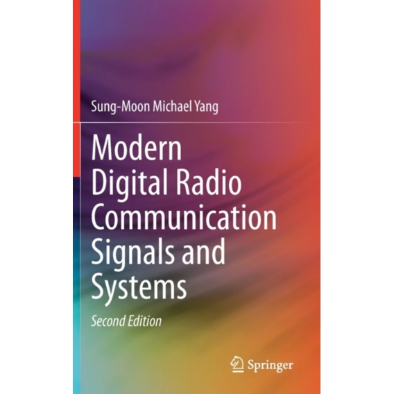 Modern Digital Radio Communication Signals and Systems