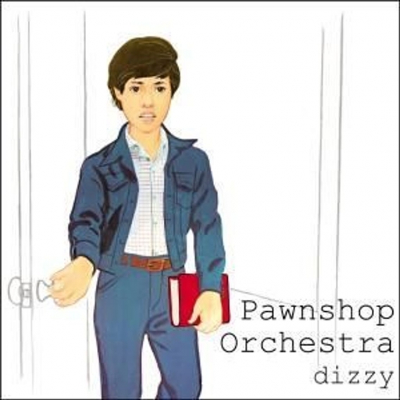 Pawnshop Orchestra  Dizzy