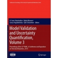 Model Validation and Uncertainty Quantification, Volume 3