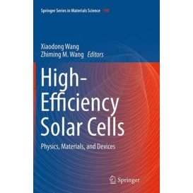 More about High-Efficiency Solar Cells : Physics, Materials, and Devices