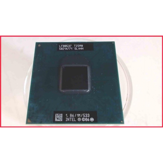 CPU Prozessor 1.86 GHz Intel Pentium T2390 SLA4H HP Compaq Presario A900