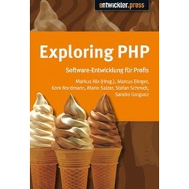 More about Exploring PHP. Von Insidern lernen