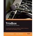 Trixbox: La Telefonia Voip Resa Semplice