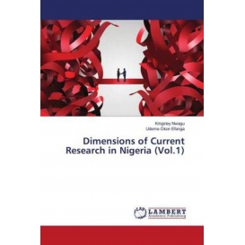 More about Dimensions of Current Research in Nigeria (Vol.1)