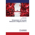 Dimensions of Current Research in Nigeria (Vol.1)