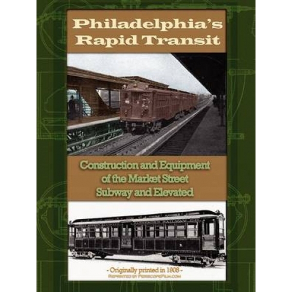 Philadelphia Rapid Transit Construction And Equipment Of The Market