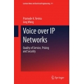 Voice over IP Networks : Quality of Service, Pricing and Security