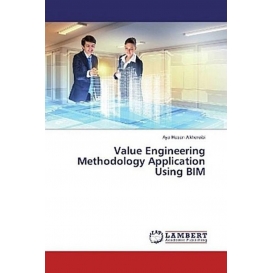 More about Value Engineering Methodology Application Using BIM
