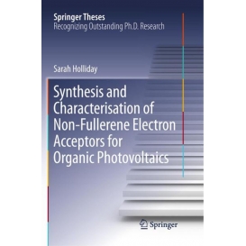 More about Synthesis and Characterisation of Non-Fullerene Electron Acceptors for Organic Photovoltaics