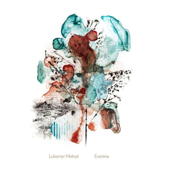 Evertina - Lubomyr Melnyk -   - (CD / Titel: A-G)