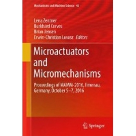 More about Microactuators and Micromechanisms