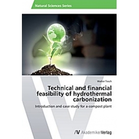 More about Technical and financial feasibility of hydrothermal carbonization