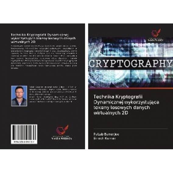 Technika Kryptografii Dynamicznej wykorzystujaca tokeny losowych danych wirtualnych 2D