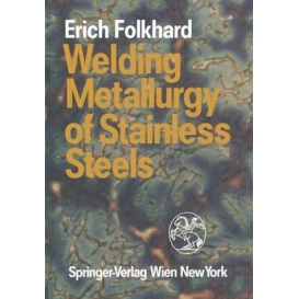 More about Welding Metallurgy of Stainless Steels