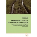Remodeling Outlets For Poverty Alleviation