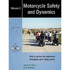 More about Motorcycle Safety and Dynamics: Vol 1 - B&w