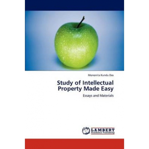 Study of Intellectual Property Made Easy