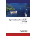 Optimization of ship traffic control