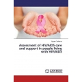 Assessment of HIV/AIDS care and support in people living with HIV/AIDS