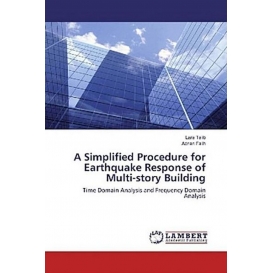 More about A Simplified Procedure for Earthquake Response of Multi-story Building
