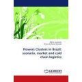 Flowers Clusters in Brazil: scenario, market and cold chain logistics