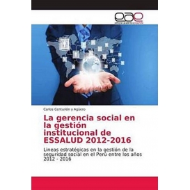 More about La gerencia social en la gestión institucional de ESSALUD 2012-2016
