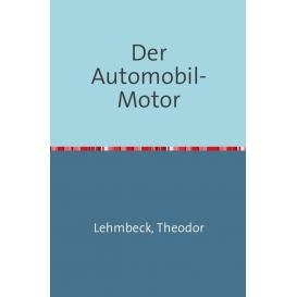More about Der Automobil-Motor