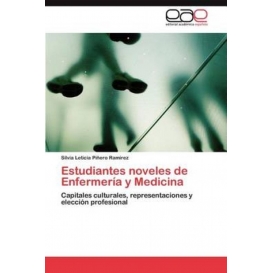 More about Estudiantes noveles de Enfermería y Medicina