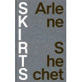 Arlene Shechet: Skirts