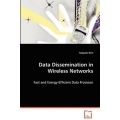 Data Dissemination in Wireless Networks