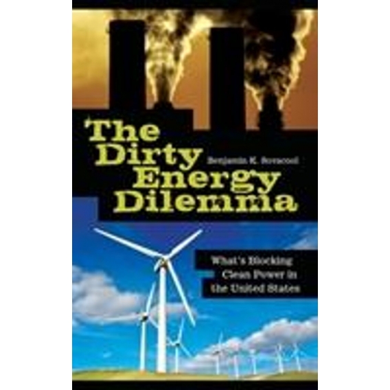 The Dirty Energy Dilemma