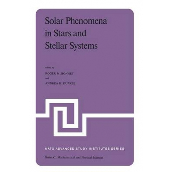 Solar Phenomena in Stars and Stellar Systems
