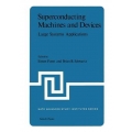 Superconducting Machines and Devices : Large Systems Applications