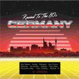 More about - Rewind To The 80s: Germany - Al!ve 6278524 - (CD / Titel: ＃ 0-9)
