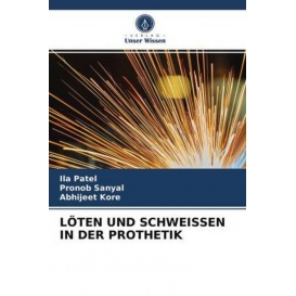 More about Löten Und Schweissen In Der Prothetik