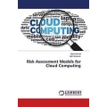 Risk Assessment Models for Cloud Computing