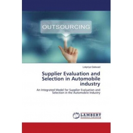 More about Supplier Evaluation and Selection in Automobile industry