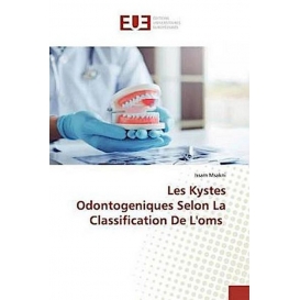 More about Les Kystes Odontogeniques Selon La Classification De L'oms
