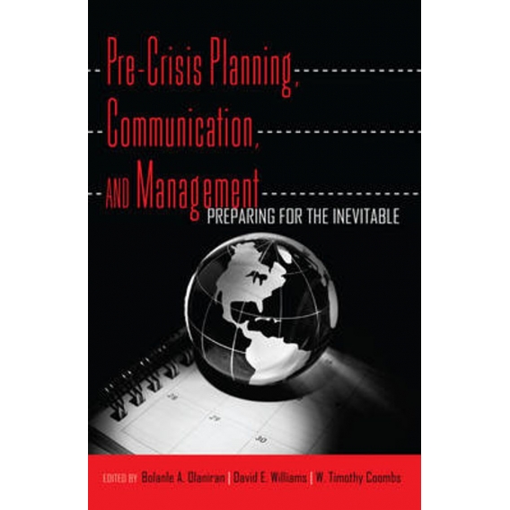 Pre-Crisis Planning, Communication, and Management