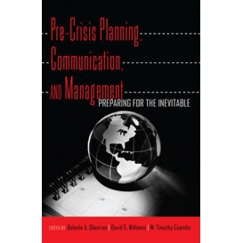 More about Pre-Crisis Planning, Communication, and Management