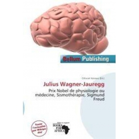 More about Julius Wagner-Jauregg