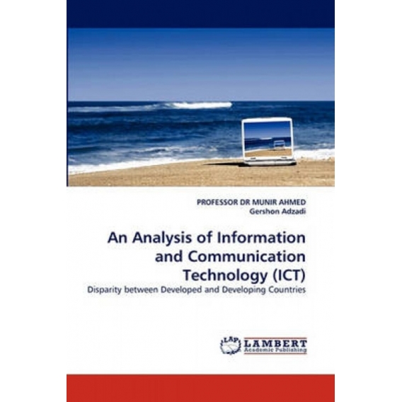 An Analysis of Information and Communication Technology (ICT)