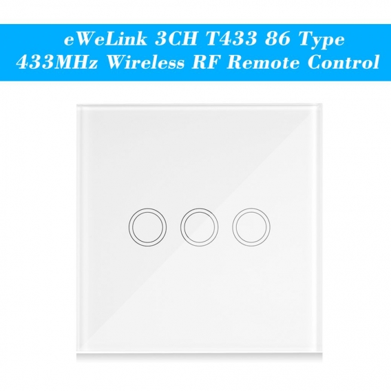 eWeLink 3CH T433 86 Typ Luxury Wall Touch Panel Klebrige 433MHz Wireless RF-Fernsteuerungssender-Automatisierungsmodule 3fach-Un