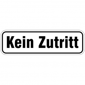 More about Kein Zutritt Türbeschriftung als Schild Aluverbund 17 x 5 cm