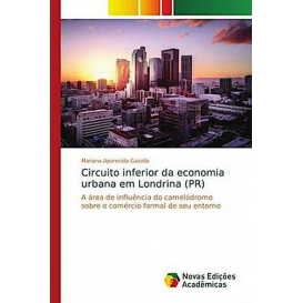 More about Circuito inferior da economia urbana em Londrina (PR)