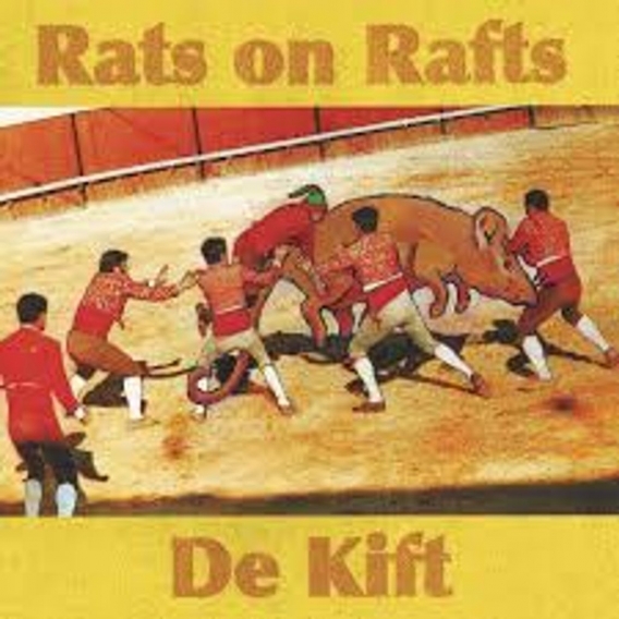 Rats On Rafts/De Kift-Rats On Rafts/De Kift